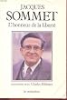 L'honneur de la libert� / entretiens avec Charles Ehlinger