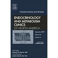 Thyroid Disorders, An Issue of Endocrinology and Metabolism Clinics (The Clinics: Internal... by Kenneth Burman