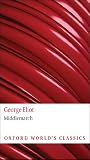 Middlemarch (Oxford World's Classics)