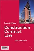 Construction Contract Law 2e: The Essentials