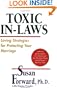 Toxic In-Laws: Loving Strategies for Protecting Your Marriage