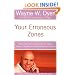Your Erroneous Zones: Step-by-Step Advice for Escaping the Trap of Negative Thinking and Taking Control of Your Life