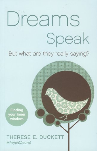 dreams speak but what are they really saying