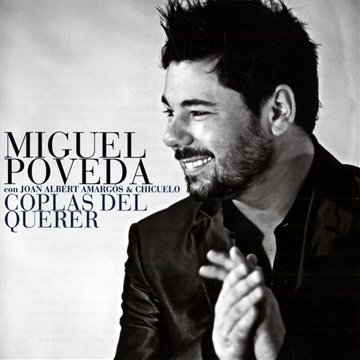 Miguel Poveda - Coplas Del Querer - Zortam Music