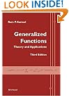 Generalized Functions: Theory and Applications