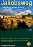 DVD : Jakobsweg - Die Seele atmen lassen
