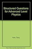Structured questions for A level physics