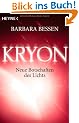 Kryon. Neue Botschaften des Lichts