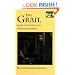 The Grail: From Celtic Myth to Christian Symbol (Mythos: The Princeton/Bollingen Series in World Mythology)