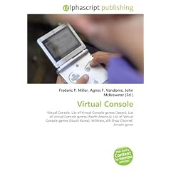 Virtual Console: Virtual Console. List of Virtual Console games (Japan), List of Virtual Console games (North America), List of Virtual Console games ... WiiWare, Wii Shop Channel, Arcade game
