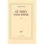 Le Tibet sans peine