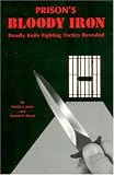 Prison's Bloody Iron