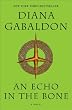 An Echo in the Bone: A Novel (Outlander) An Echo in the Bone: A Novel (Outlander)