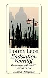 Endstation Venedig. Commissario Brunettis zweiter Fall.