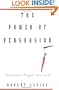The Power of Persuasion: How We're Bought and Sold