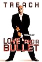 Love and a Bullet
