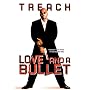 Love and a Bullet
