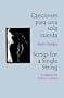 Canciones para una sola cuerda/Songs for a Single