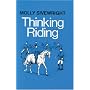 Thinking Riding: Book 1 - Training Student Instructors