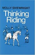 Thinking Riding  Book 1  Training Student Instructors