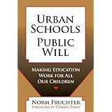 urban schools public will making education work for all our children