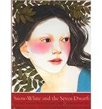 [(Snow-White and the Seven Dwarfs: A Tale from the Brothers Grimm )] [Author: Jacob Ludwig Carl Grimm] [Oct-1999]