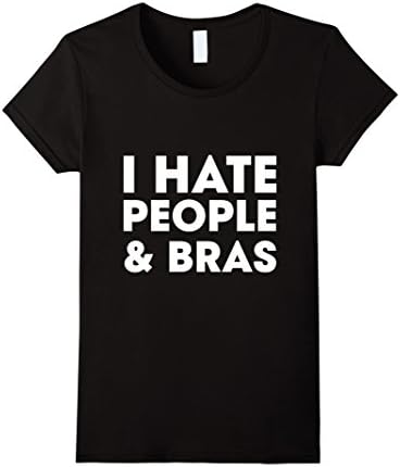 Women's Thug Life - I HATE PEOPLE &amp; BRAS T-Shirts XL Black