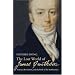 The Lost World of James Smithson: Science, Revolution, and the Birth of the Smithsonian