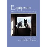 Equipose: A Union of Natural Horsemanship and Yoga