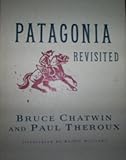 Patagonia revisited