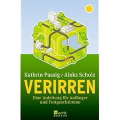 Verirren: Eine Anleitung f�r Anf�nger und Fortgeschrittene