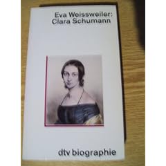 Clara Schumann. Eine Biographie