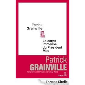 Le Corps immense du pr�sident Mao