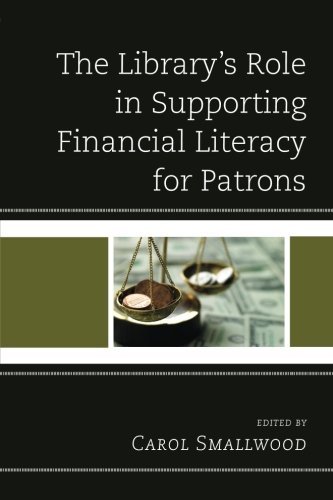 The Library's Role in Supporting Financial Literacy for Patrons
