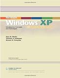 Microsoft Windows XP: Introductory Concepts And Techniques, Service Pack (Shelly Cashman)