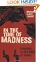 In the Time of Madness: Indonesia on the Edge of Chaos