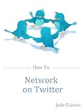 How to Network on Twitter