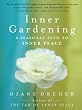 Inner Gardening: The Tao Of Personal Renewal
