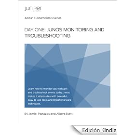 Day One: Junos Monitoring and Troubleshooting