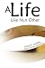 A Life Like Nun Other