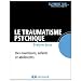 Le traumatisme psychique chez le nourrisson, l'enfant et l'adolescent