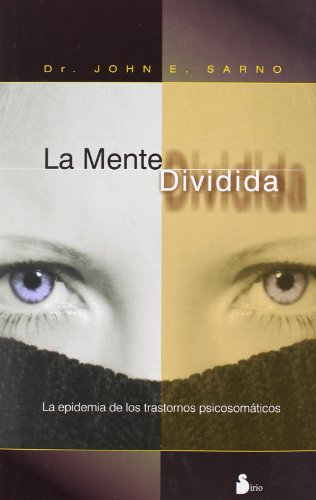 La mente dividida (Spanish Edition)