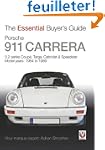 Porsche 911 Carrera 3.2: Coupe, Targa...