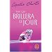 Tant que brillera le jour