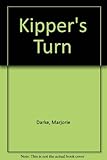 Kipper's turn