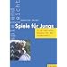 Spiele f�r Jungs. 55 spielerische Impulse f�r die Jugendarbeit - spielend leicht