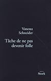 T�che de ne pas devenir folle par Schneider