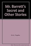 Mr Barrett's secret and other stories