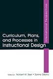 Curriculum, Plans, and Processes in Instructional Design: International Perspectives