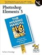 Photoshop Elements 4: The Missing Manual